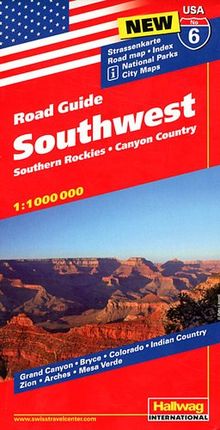 Hallwag USA Road Guide 06. Southwest 1 : 1 000 000: Southern Rockies. Canyon Country. Straßenkarte. Road map. Index. National Parks. City Maps.: Grand ... Indian Country, Zion, Arches, Mesa Verde