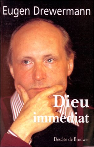 Dieu Immediat. Entretiens Avec Gwendolyne Jarczyk (hors Collection)