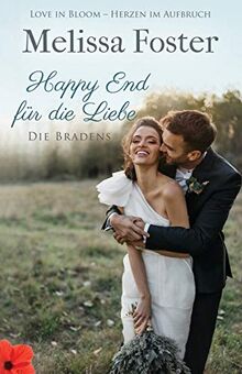 Happy End für die Liebe, eine Hochzeitsgeschichte (Die Bradens in Weston, Colorado, Band 9)