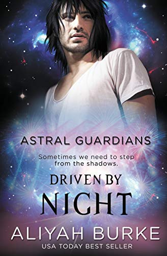 Driven by Night (Astral Guardians)