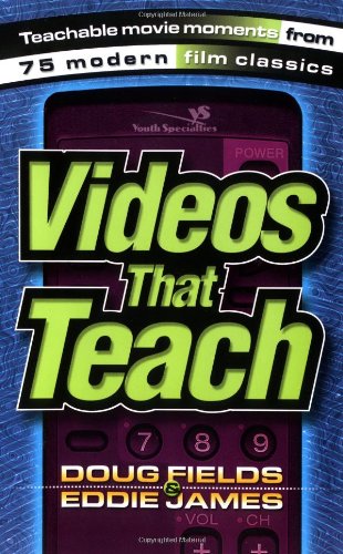 Videos That Teach: Teachable Movie Moments from 75 Modern Film Classics (Videos That Teach Videos That Teach)