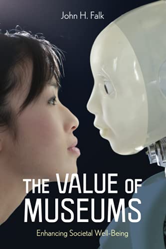 The Value of Museums: Enhancing Societal Well-Being