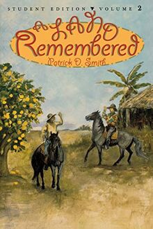 A Land Remembered, Volume 2, Student Guide Edition