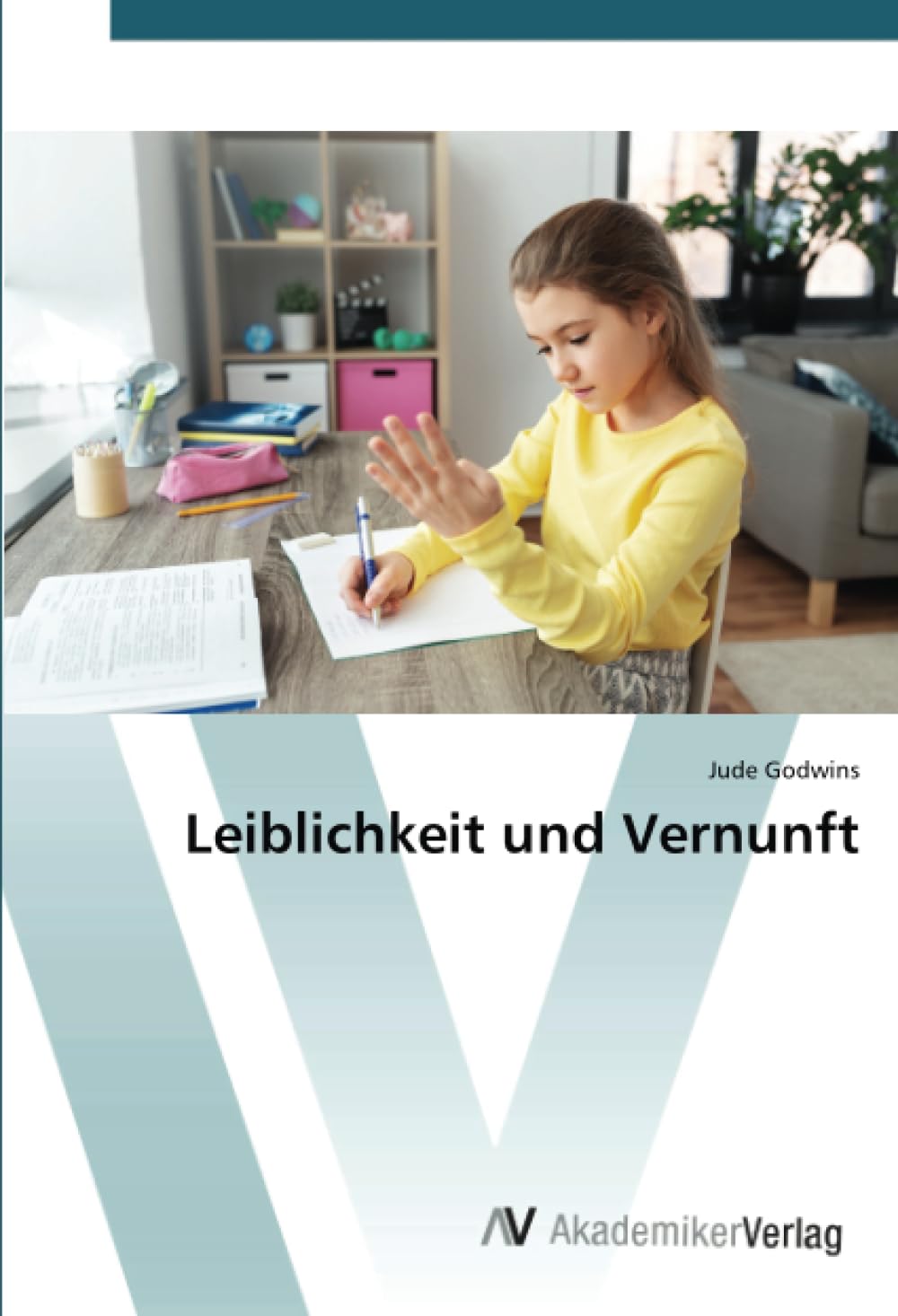 Leiblichkeit und Vernunft: DE