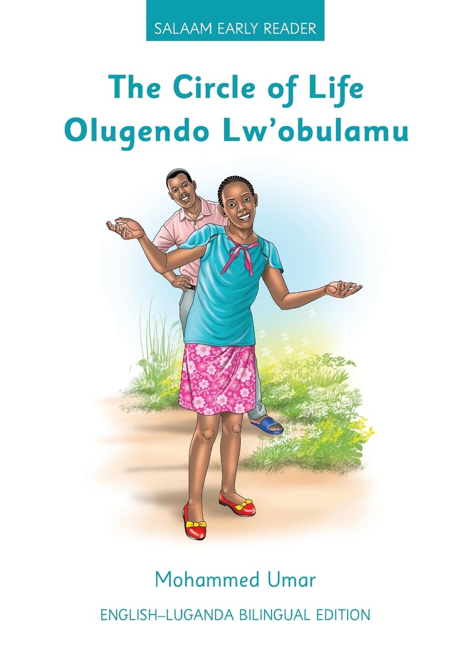 The Circle of Life: English - Luganda Bilingual Edition