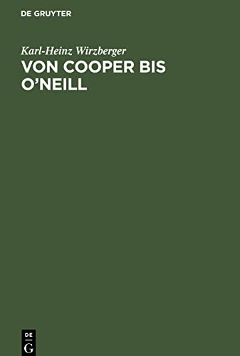 Von Cooper bis O'Neill: Beiträge zur USA-Literatur