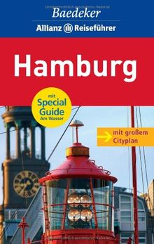 Baedeker Allianz Reiseführer Hamburg: mit Special Guide Am Wasser