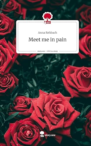 Meet me in pain. Life is a Story - story.one