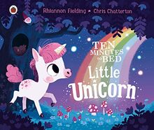 Ten Minutes to Bed: Little Unicorn