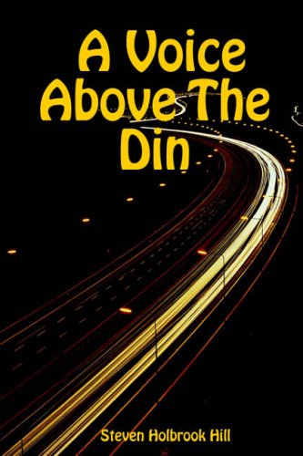 A Voice Above The Din