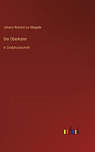 Der Überkater: in Großdruckschrift