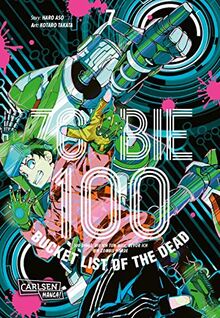 Zombie 100 – Bucket List of the Dead 7: Was wäre, wenn das Leben erst nach dem Weltuntergang so richtig losgeht? Findet es in diesem Comedy-Action-Manga heraus (7)