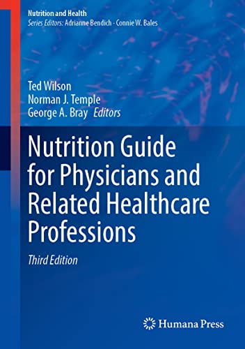 Nutrition Guide for Physicians and Related Healthcare Professions (Nutrition and Health)