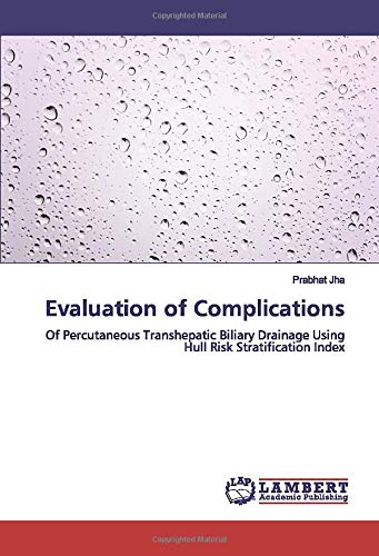 Evaluation of Complications: Of Percutaneous Transhepatic Biliary Drainage Using Hull Risk Stratification Index