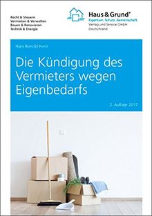 Die Kündigung des Vermieters wegen Eigenbedarfs
