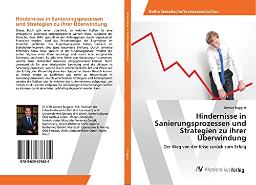 Hindernisse in Sanierungsprozessen und Strategien zu ihrer Überwindung: Der Weg von der Krise zurück zum Erfolg