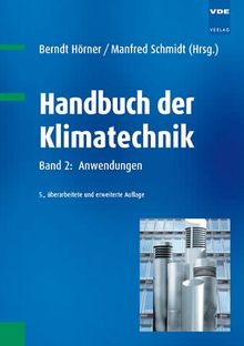 Handbuch der Klimatechnik Band 2: Anwendungen