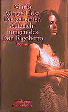 Die geheimen Aufzeichnungen des Don Rigoberto: Roman (Suhrkamp Taschenbücher)