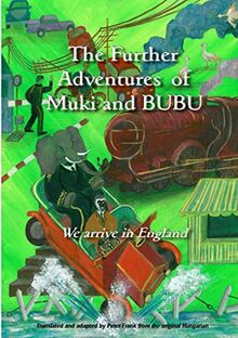 The Further Adventures of Muki and Bubu