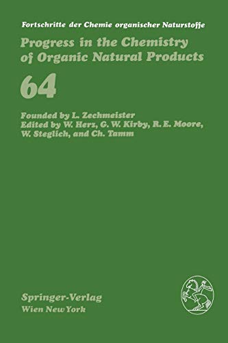 Fortschritte der Chemie Organischer Naturstoffe / Progress in the Chemistry of Organic Natural Products (Fortschritte der Chemie organischer ... of Organic Natural Products, 64, Band 64)