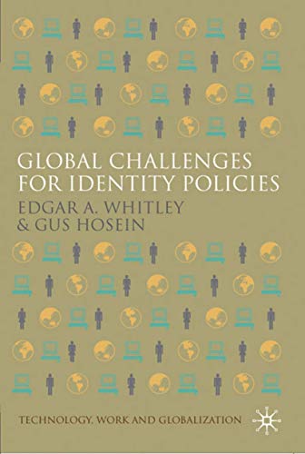 Global Challenges for Identity Policies (Technology, Work and Globalization)