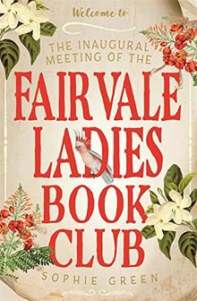 The Inaugural Meeting of the Fairvale Ladies Book Club