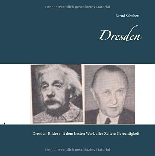 Dresden: Dresden-Bilder mit dem besten Werk aller Zeiten: Gerechtigkeit