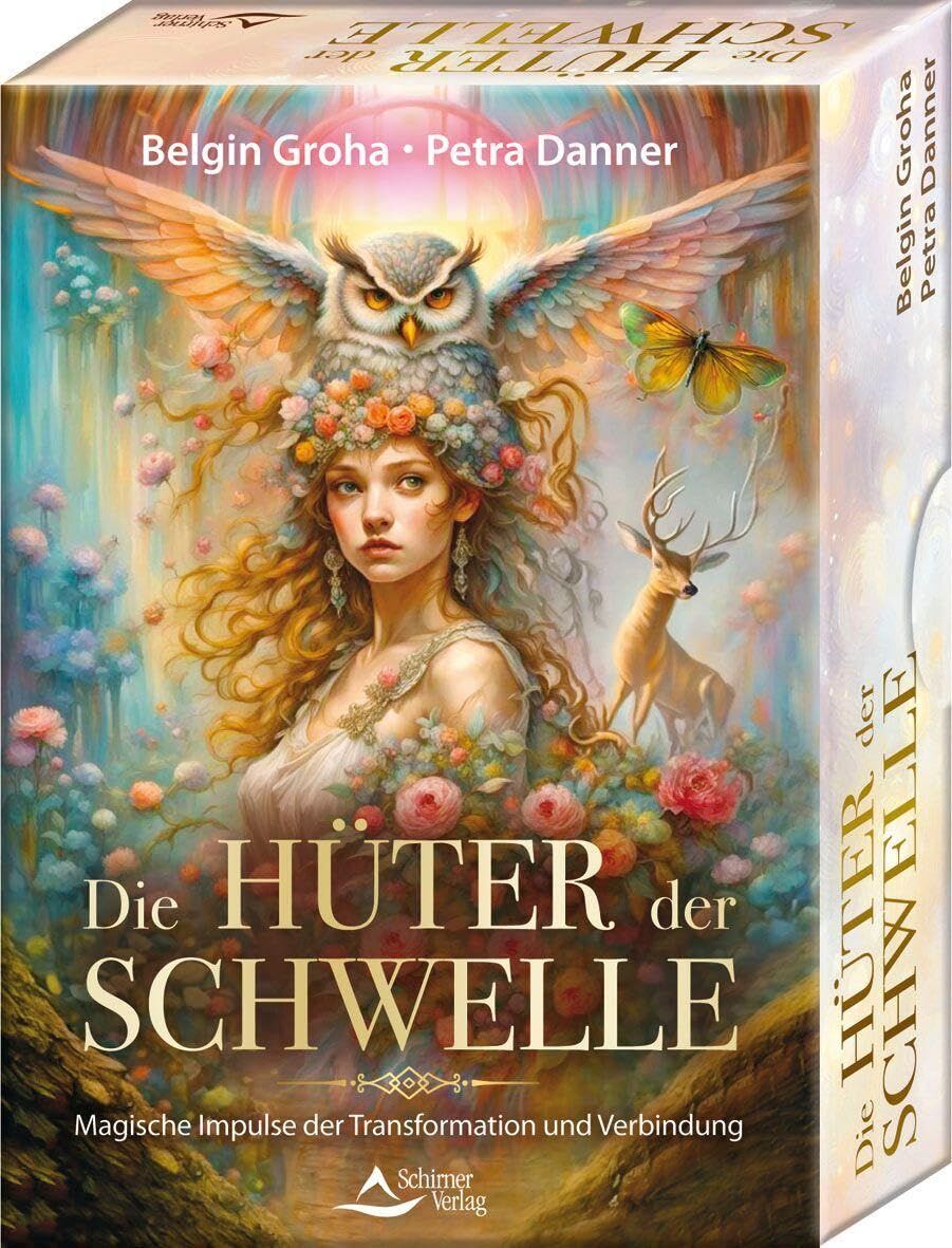 Groha, Belgin: Die Hüter der Schwelle - Vorwort von Pavlina Klemm. Magische Impulse der Transformation und Verbindung