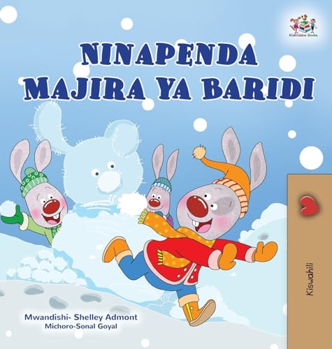 I Love Winter (Swahili Book for Kids) (Swahili Bedtime Collection)