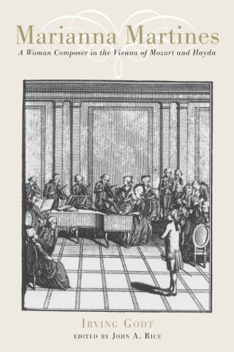 Marianna Martines: A Woman Composer in the Vienna of Mozart and Haydn (Eastman Studies in Music)