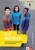 Das DaZ-Buch: Übungsbuch 1. Für den intensiven Spracherwerb in der Sekundarstufe. Buch + Online-Angebot