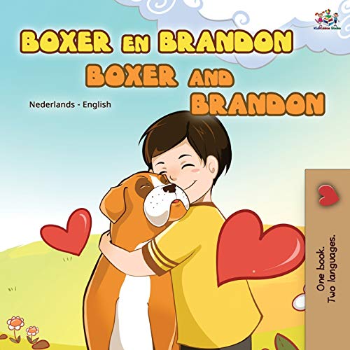 Boxer and Brandon (Dutch English Bilingual Book for Kids) (Dutch English Bilingual Collection)