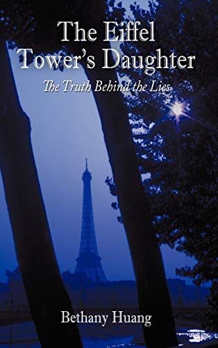 The Eiffel Tower's Daughter: The Truth Behind the Lies