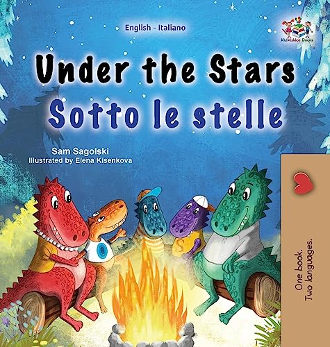 Under the Stars (English Italian Bilingual Children's Book): Bilingual children's book (English Italian Bilingual Collection)