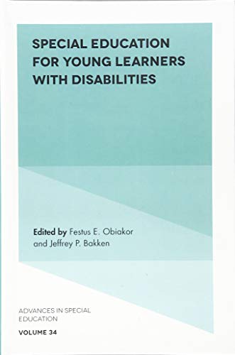 Special Education for Young Learners with Disabilities (Advances in Special Education, 34, Band 34)