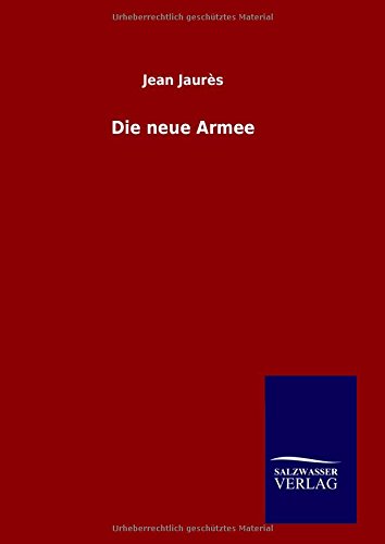 Die neue Armee