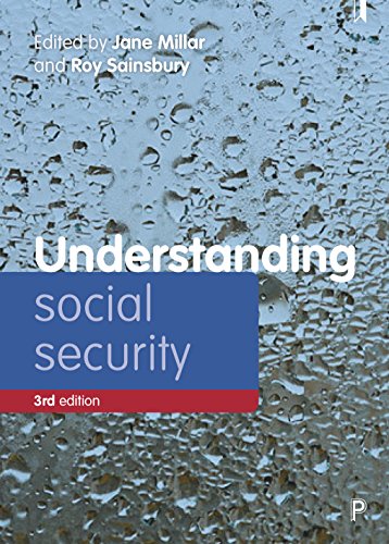 Understanding social security 3e: Issues for policy and practice (Understanding Welfare: Social Issues, Policy and Practice)