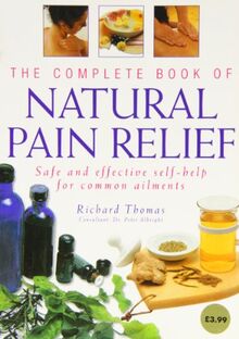 Complete Book of Natural Pain Relief