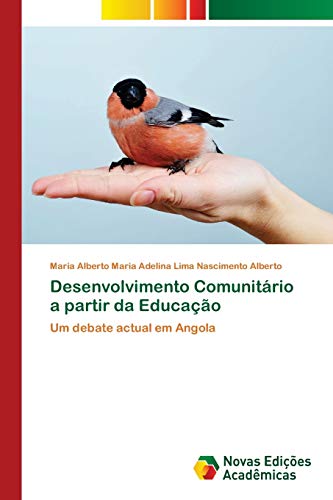 Desenvolvimento Comunitário a partir da Educação: Um debate actual em Angola