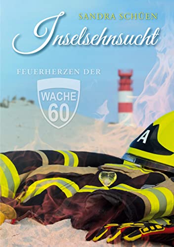 Inselsehnsucht: DE (Feuerherzen der Wache 60)