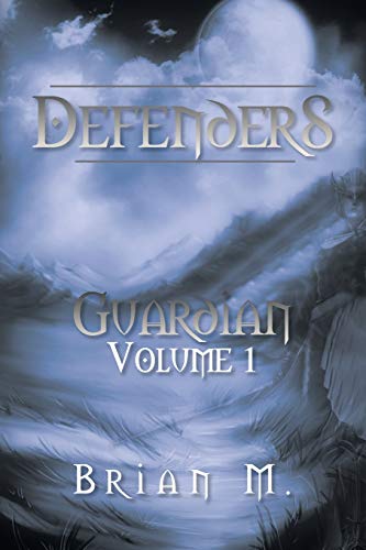 Defenders: Guardian: Guardian Volume 1