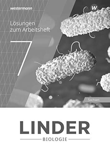 LINDER Biologie SI - Ausgabe 2020 für Sachsen: Lösungen zum Arbeitsheft 7: Sekundarstufe 1 - Ausgabe 2020