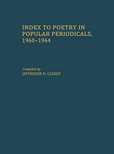 Index to Poetry in Popular Periodicals, 1960-1964