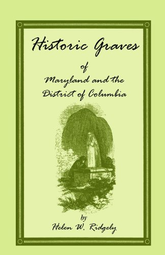 Historic Graves of Maryland and the District of Columbia