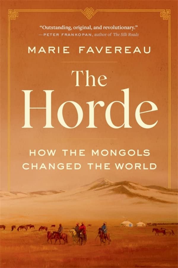 Simon Avenell The Horde, How The Mongols Changed The World