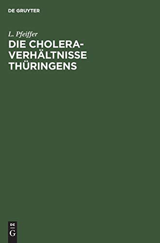 Die Cholera-Verhältnisse Thüringens