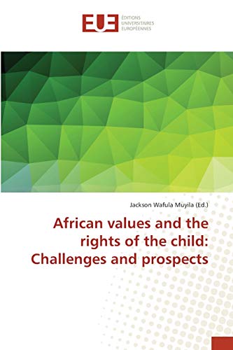 African values and the rights of the child: Challenges and prospects