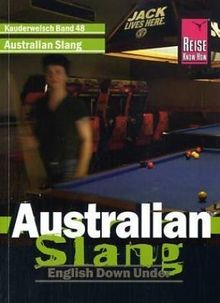 Aussie- Slang, das Englisch Australiens. Kauderwelsch