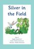 Silver in the Field (English Vowels Set 2)