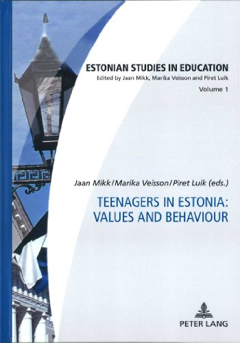 Teenagers in Estonia: Values and Behaviour (Estonian Studies in Education)